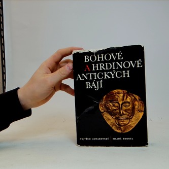 Bohové a hrdinové antických bájí