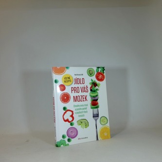 Jídlo pro Váš mozek