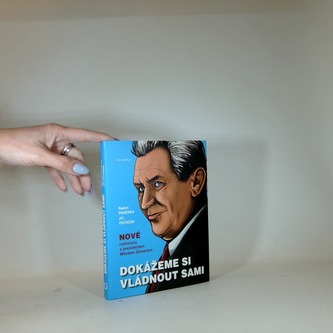 Dokážeme si vládnout sami