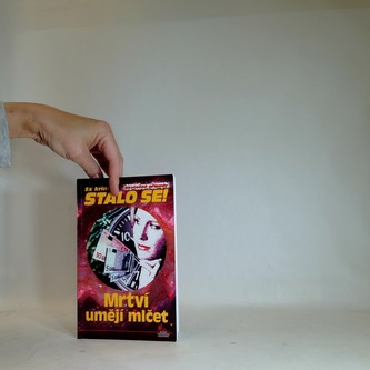 Mrtví umějí mlčet