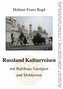 Russland Kulturreisen