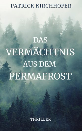 Das Vermächtnis aus dem Permafrost