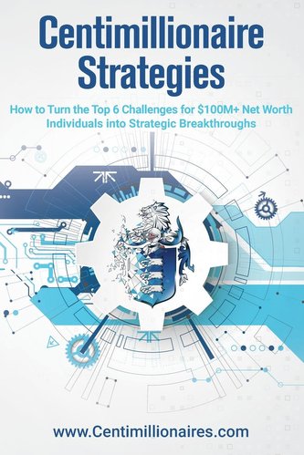 Centimillionaire Strategies