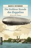 Die Goldene Stunde des Zeppelins
