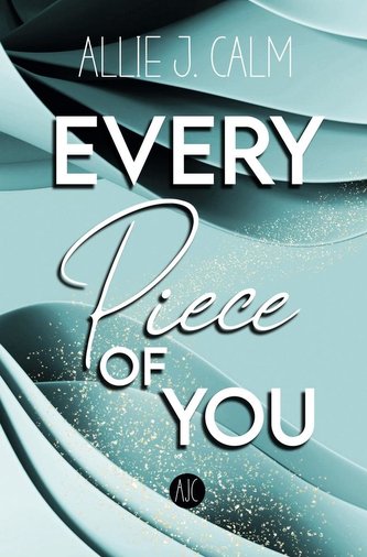 EVERY Piece OF YOU