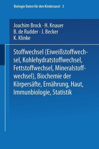 Stoffwechsel (Eiweissstoffwechsel · Kohlehydratstoffwechsel · Fettstoffwechsel · Mineralstoffwechsel) ¿ Biochemie der Körpersäft