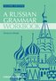 A Russian Grammar Workbook 2e