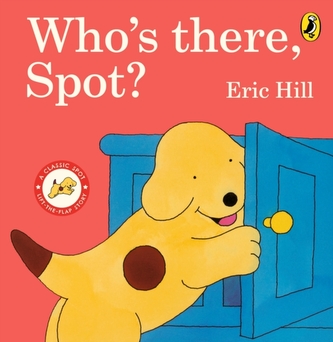 Who´s There, Spot?