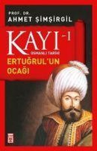Kayi I - Ertugrulun Ocagi 1. Kitap