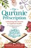 The Qur'anic Prescription: Unlocking the Secrets to Optimal Health