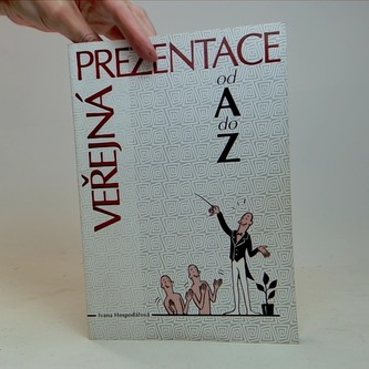 Veřejná prezentace od A do Z