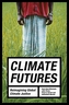 Climate Futures