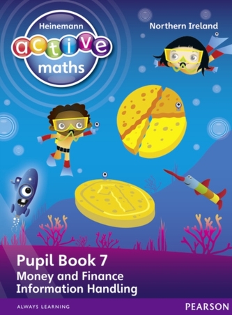 Heinemann Active Maths Northern Ireland - Key Stage 1 - Beyond Number - Pupil book 7 - Money, Finance and Information Ha