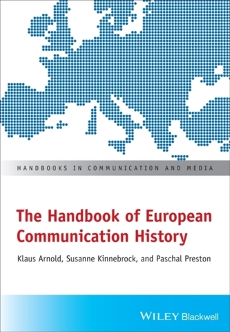 The Handbook of European Communication History