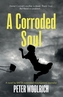 A Corroded Soul
