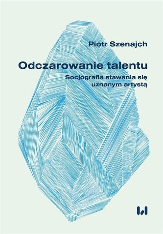 Odczarowanie talentu