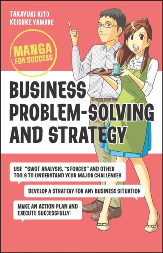 Business Problem-Solving and Strategy - Manga for Success