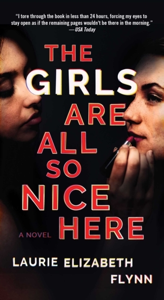 The Girls Are All So Nice Here