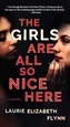 The Girls Are All So Nice Here