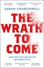The Wrath to Come
