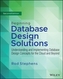 Beginning Database Design Solutions - Understanding and Implementing Database Design Concepts for the Cloud and Beyond 2