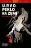 Ú.P.V.O. Peklo na zemi 3 - Rusko