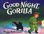 Good Night, Gorilla (Oversized Board Book)