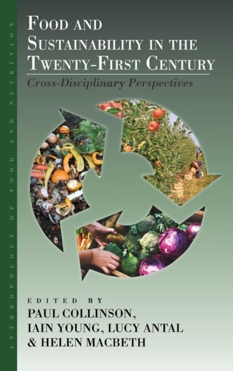 Food and Sustainability in the Twenty-First Century