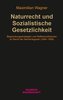 Naturrecht und Sozialistische Gesetzlichkeit