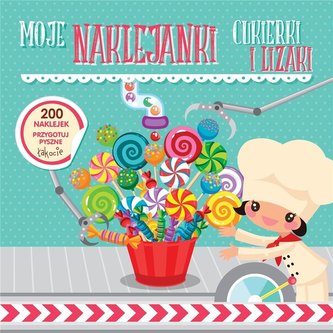 Moje naklejanki: Cukierki i lizaki
