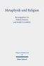 Metaphysik und Religion