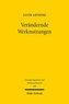 Verändernde Werknutzungen