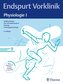 Endspurt Vorklinik: Physiologie I