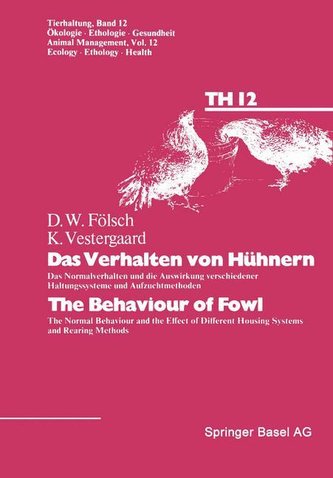 Das Verhalten von Hühnern / The Behaviour of Fowl