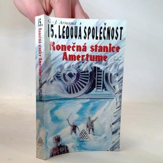 15.Ledová společnost- Konečná stanice Amertume