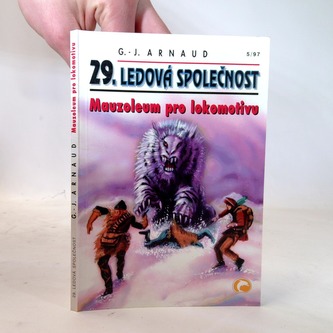 29.Ledová společnost-Mauzoleum pro lokomotivu