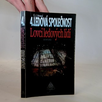 4.Ledová společnost-Lovci ledových lidí