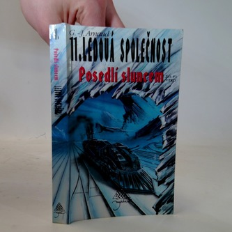 11.Ledová společnost- Posedlí sluncem