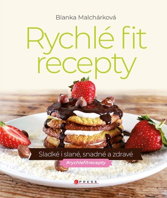 Rychlé fit recepty Rychlé fit recepty