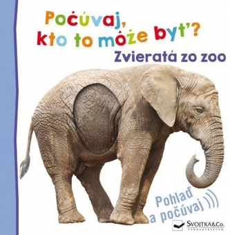 Počúvaj, kto to môže byť? Zvieratá zo zoo