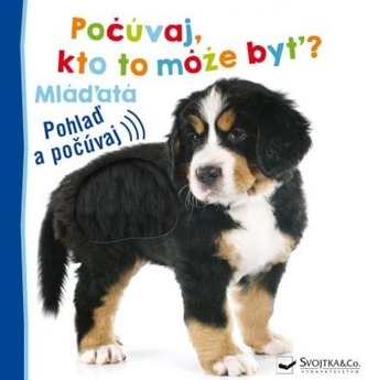 Počúvaj, kto to môže byť? Mláďatá