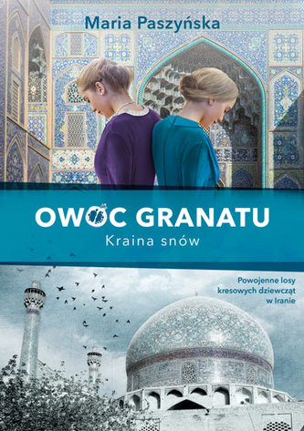 Kraina snów owoc granatu Tom 2 wyd. 2023