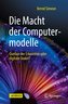 Die Macht der Computermodelle