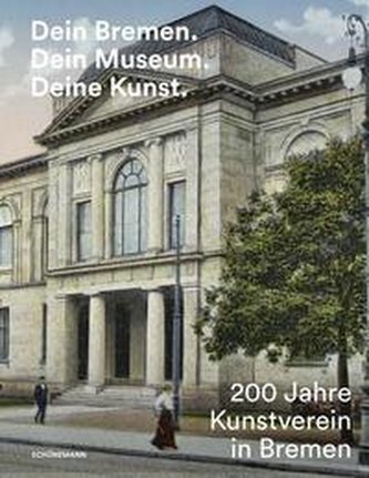 Dein Bremen. Dein Museum. Deine Kunst.