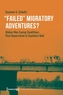 "Failed" Migratory Adventures?