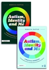 Autism, Identity and Me: A Practical Workbook and Professional Guide to Empower Autistic Children and Young People Aged