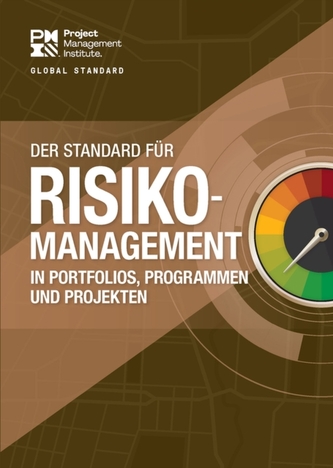 The Standard for Risk Management in Portfolios, Programs, and Projects (GERMAN)