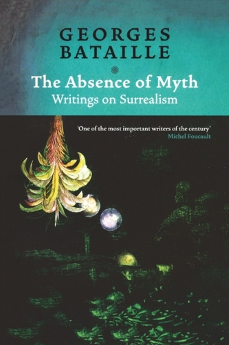 The Absence of Myth