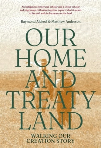Our Home and Treaty Land