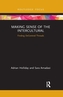 Making Sense of the Intercultural